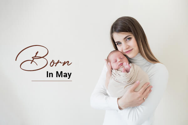 born in may