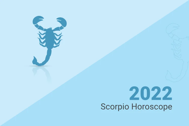 Scorpio Horoscope 2022