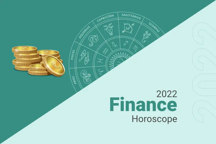 Finance Horoscope 2022