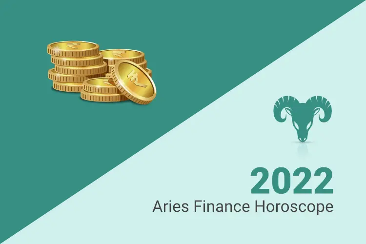 Aries Finance Horoscope 2022 