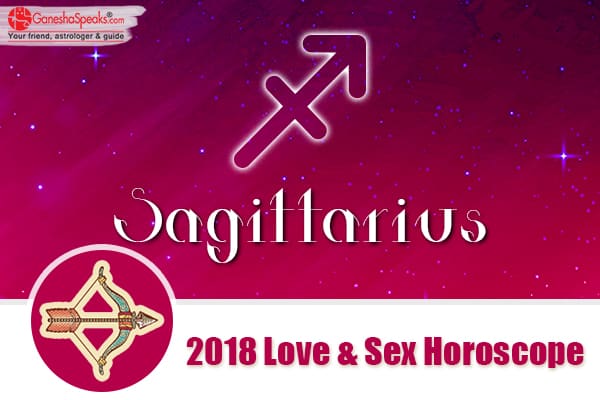 Sagittarius Love Horoscope 2018 Sagittarius 2018 Sex Predictions 8855