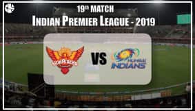 2019 IPL Prediction, SRH Vs MI: Who Will Win 19th IPL Match?