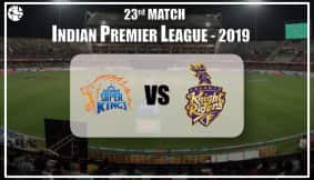 IPL Prediction, CSK Vs KKR: Who Will Win 23rd IPL Match 2019?