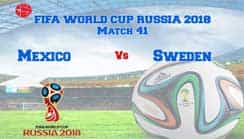 Who Will Win, Mexico Vs Sweden, In 41st FIFA World Cup Match