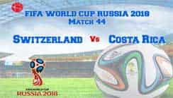Who Will Win, Switzerland Or Costa Rica, In 44th FIFA World Cup Match
