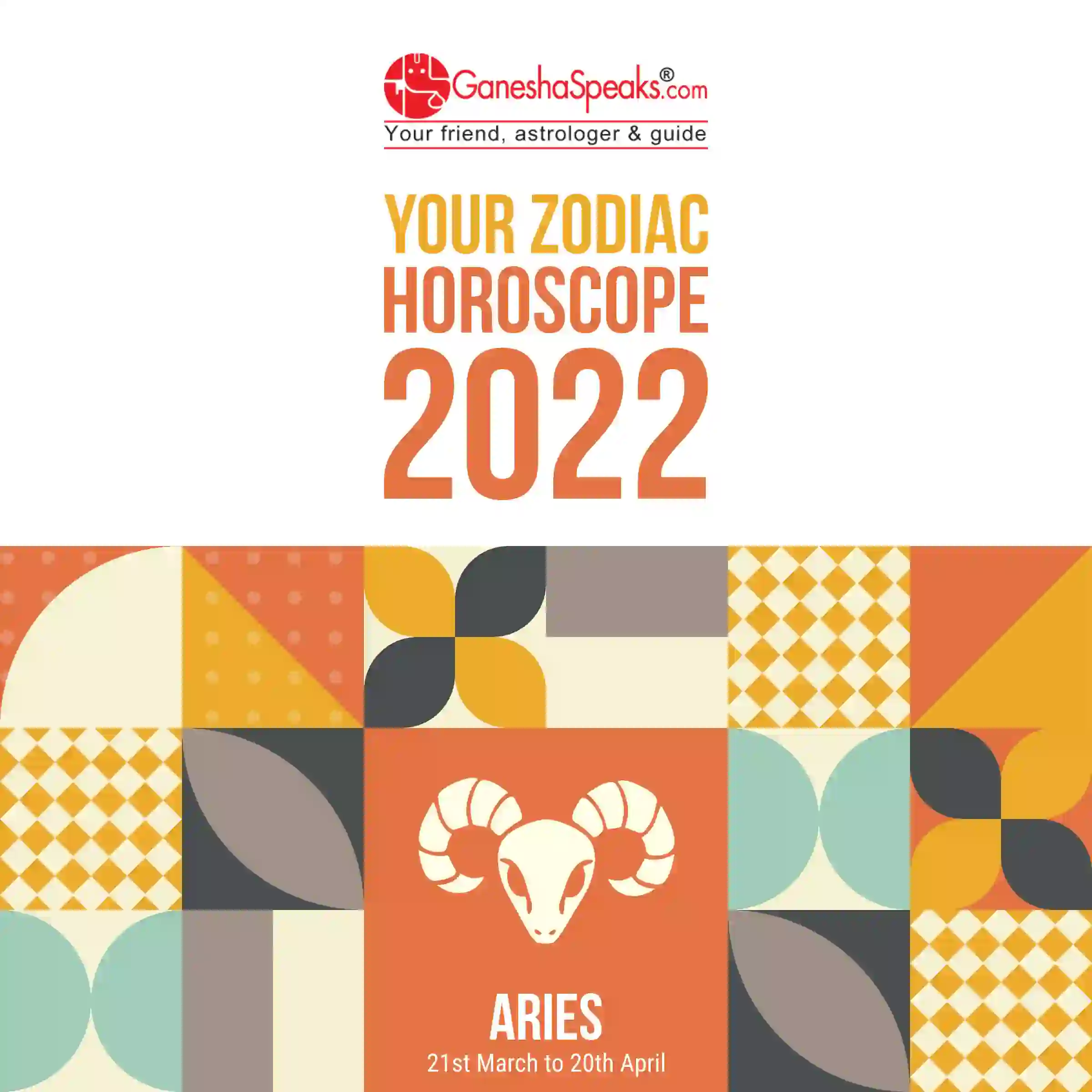 Aries -Your Zodiac Horoscope 2022