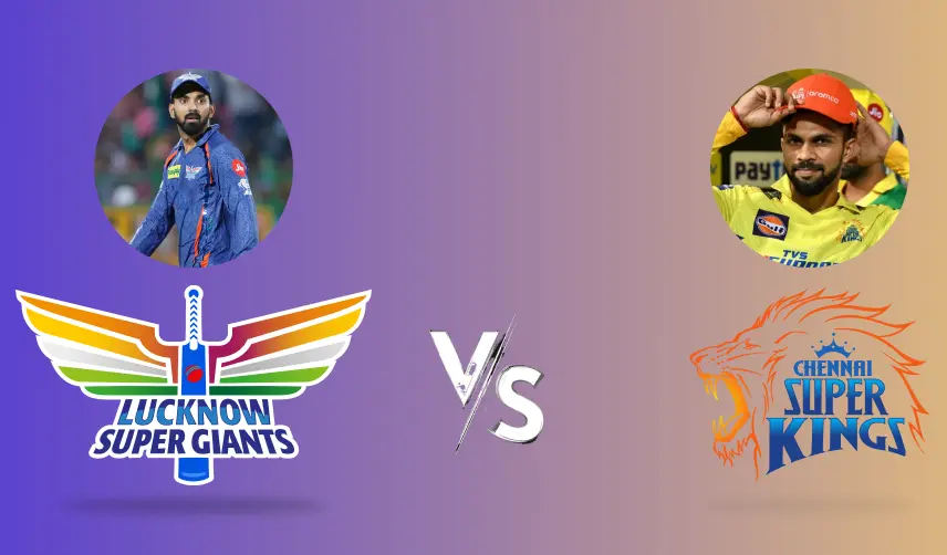 2024 IPL Prediction: LSG vs CSK: Who Will Win 34th IPL Match?