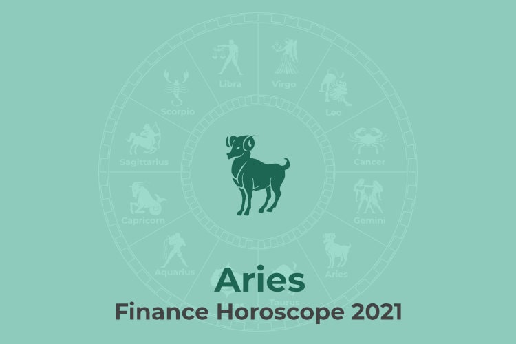 Aries Finance Horoscope 2021: Money and Financial Predictions