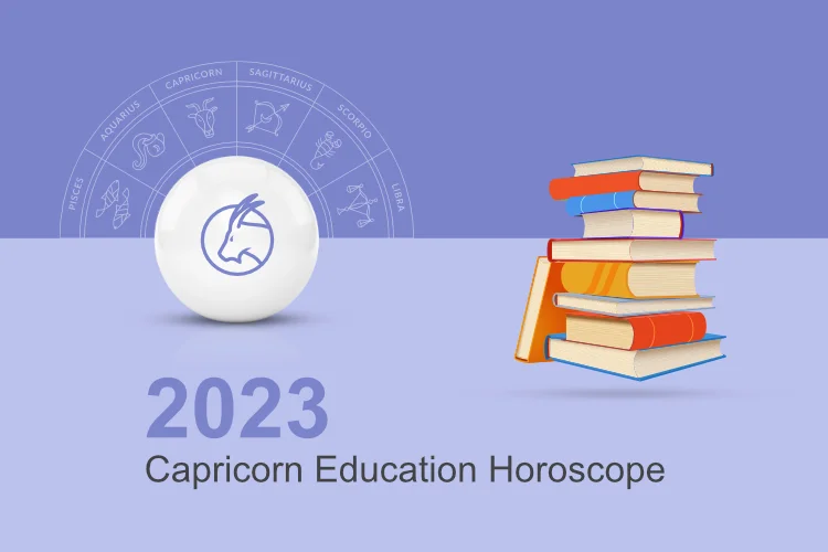11_Capricorn_Education_Horoscope.webp (750×500)
