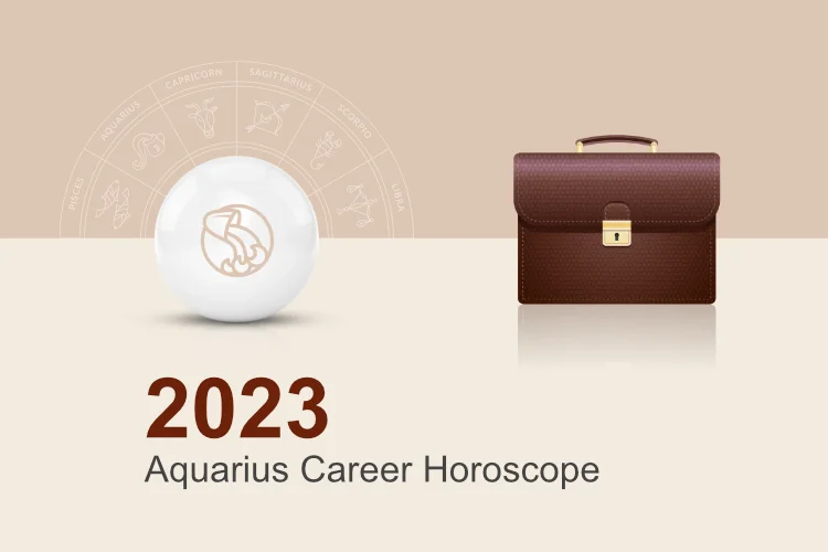 Aquarius Career Horoscope 2023
