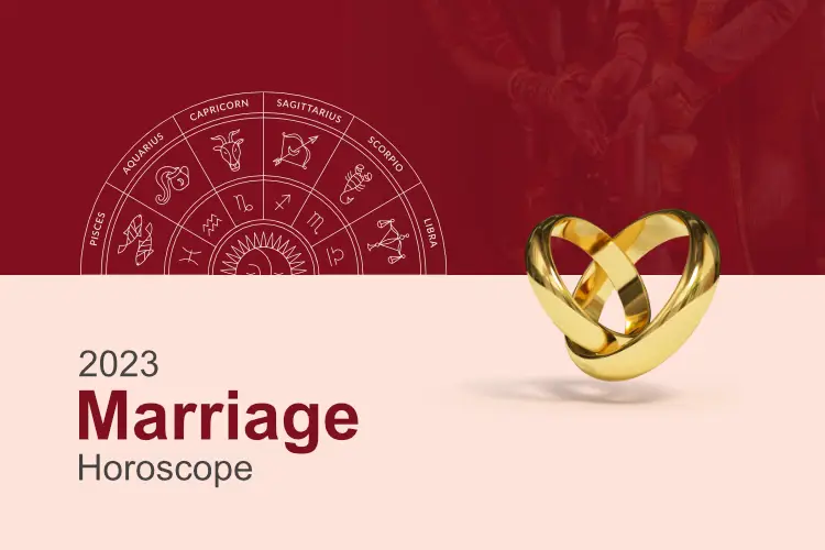 Marriage Horoscope 2023