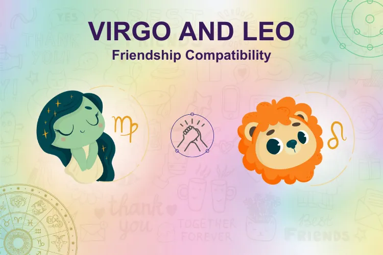The Tipsy Topsy Virgo and Leo Friendship