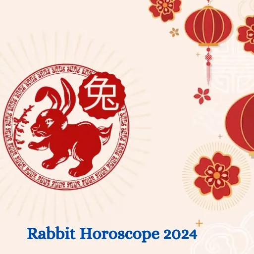 Rabbit Chinese Horoscope 2024
